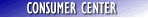CONSUMER CENTER