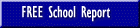 FREE School Report