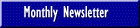 Monthly Newsletter