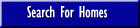 Search For Homes